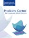 Immagine di Predictive Control for Linear and Hybrid Systems