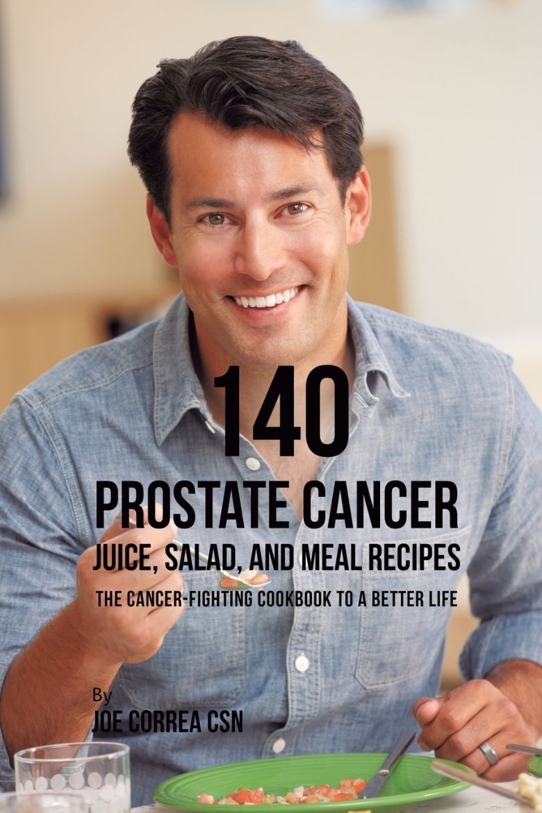 Immagine di 140 Prostate Cancer Juice, Salad, and Meal Recipes