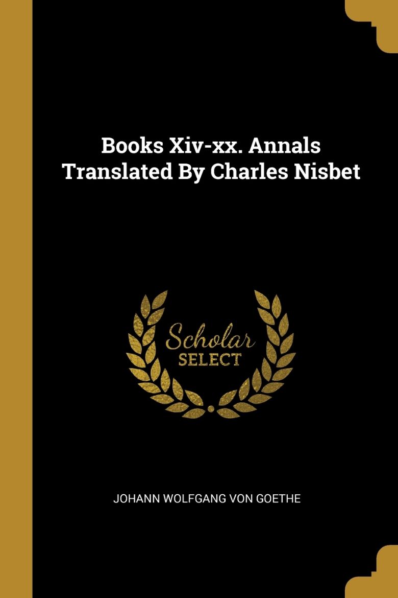 Immagine di Books Xiv-xx. Annals Translated By Charles Nisbet