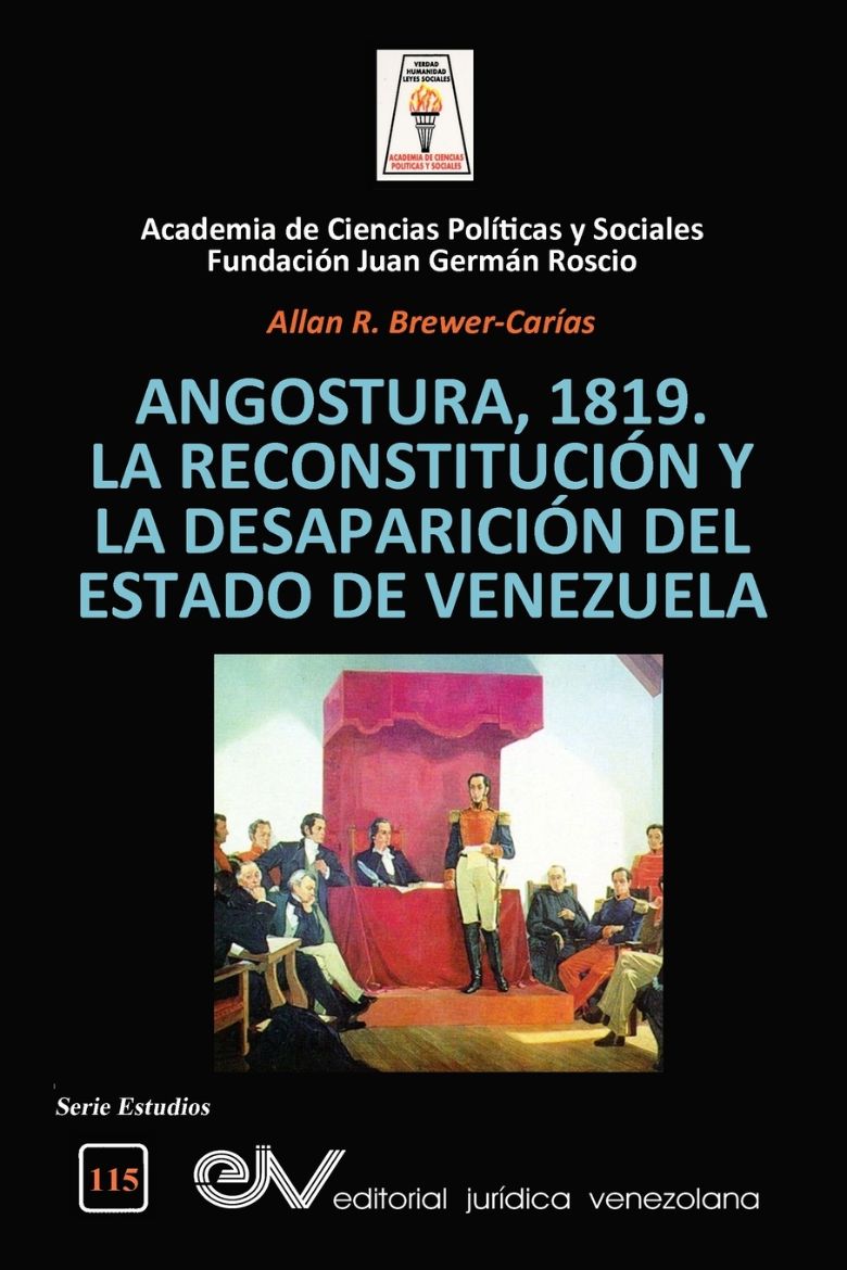 Immagine di ANGOSTURA 1819. LA RECONSTITUCIÓN Y LA DESAPARICIÓN DEL ESTADO DE VENEZUELA