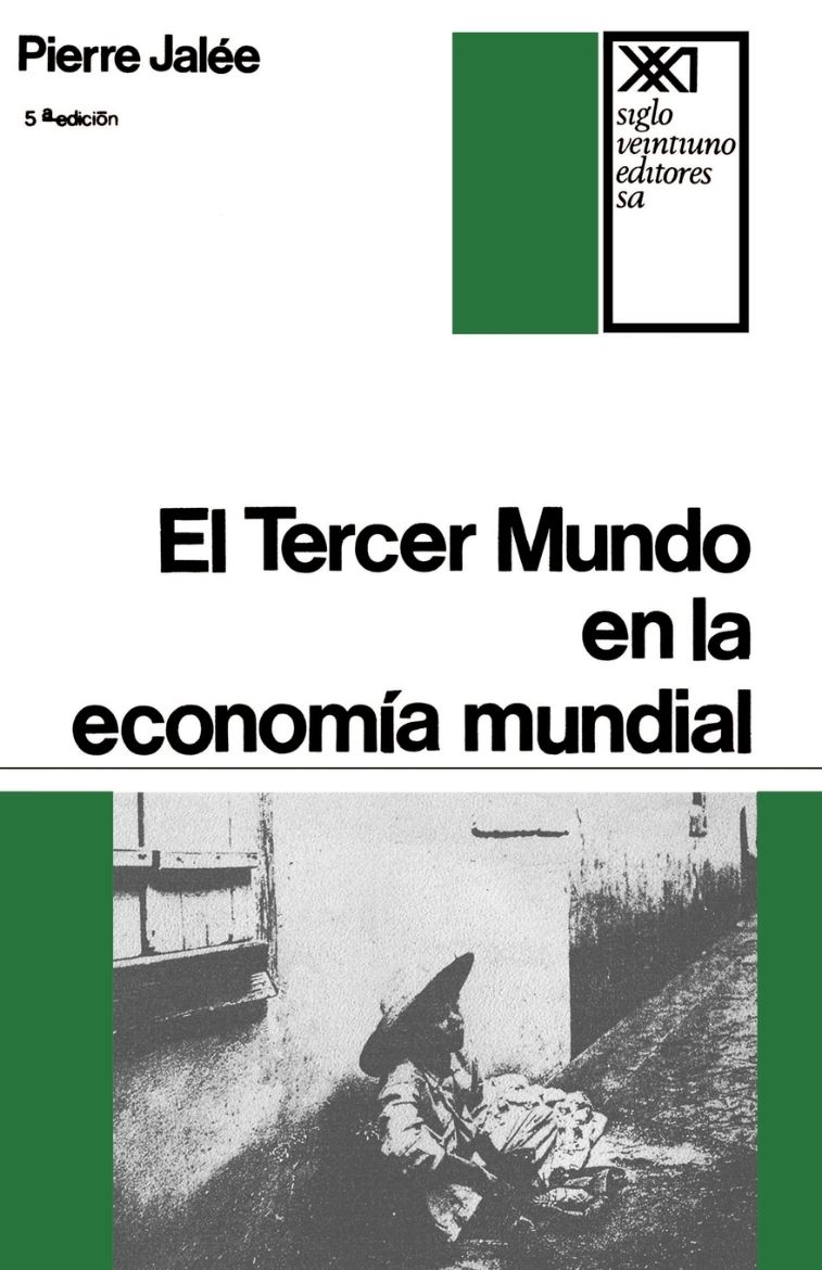 Immagine di El Tercer Mundo En La Economia Mundial. La Explotacion Imperialista