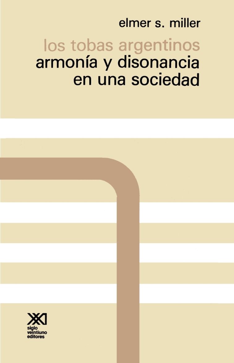Immagine di Los Tobas Argentinos. Armonia y Disonancia En Una Sociedad