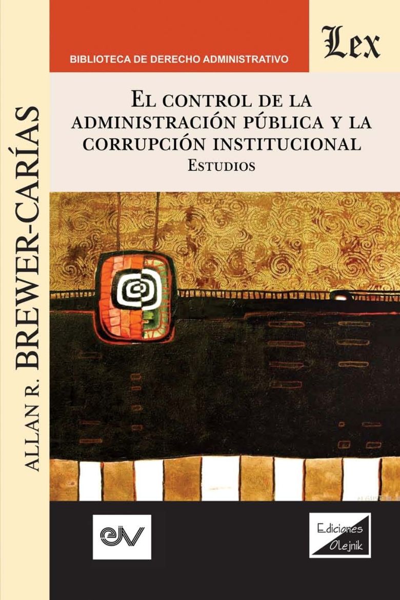 Immagine di EL CONTROL DE LA ADMINISTRACIÓN PÚBLICA Y LA CORRUPCIÓN INSTITUCIONAL