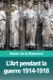 Immagine di L'Art pendant la guerre 1914-1918