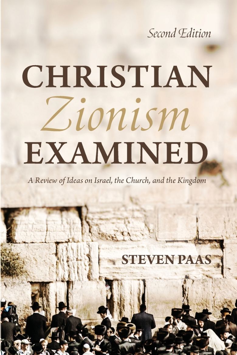Immagine di Christian Zionism Examined, Second Edition