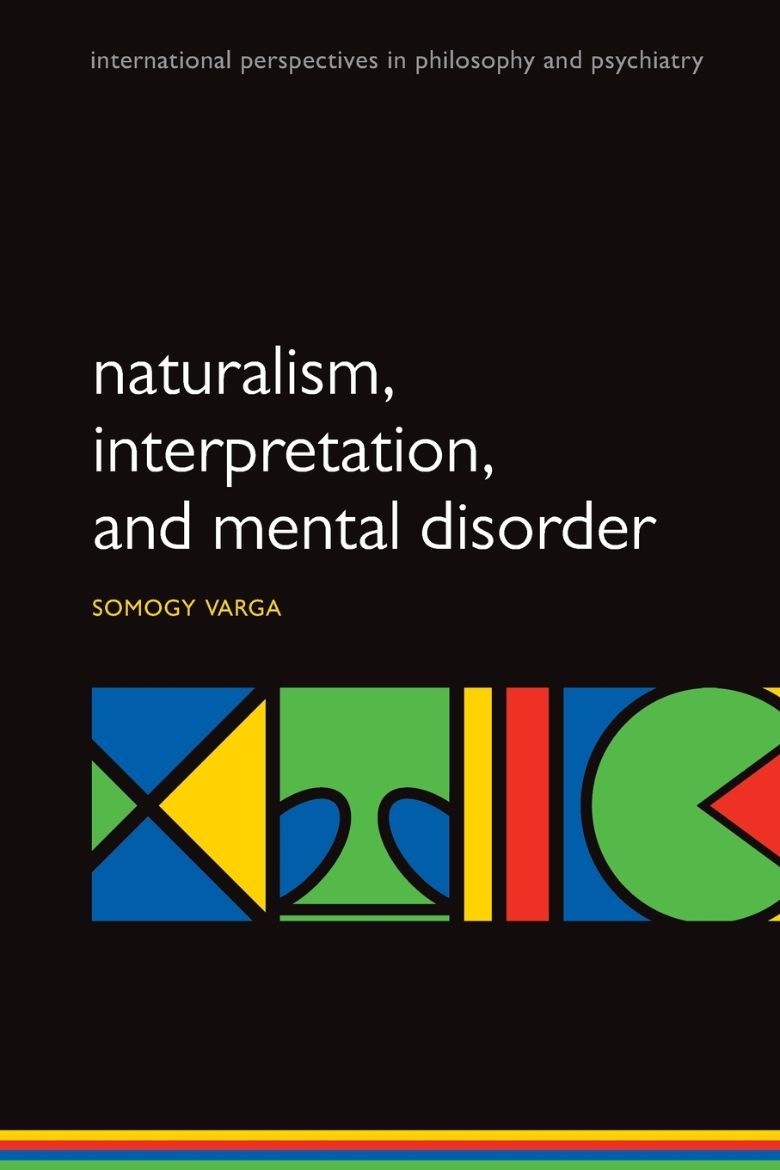 Immagine di Naturalism, Interpretation, and Mental Disorder