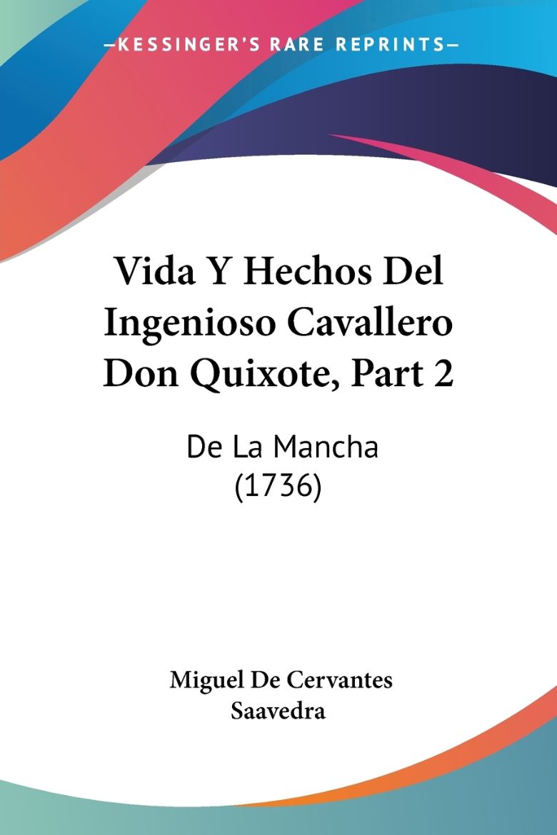Immagine di Vida Y Hechos Del Ingenioso Cavallero Don Quixote, Part 2