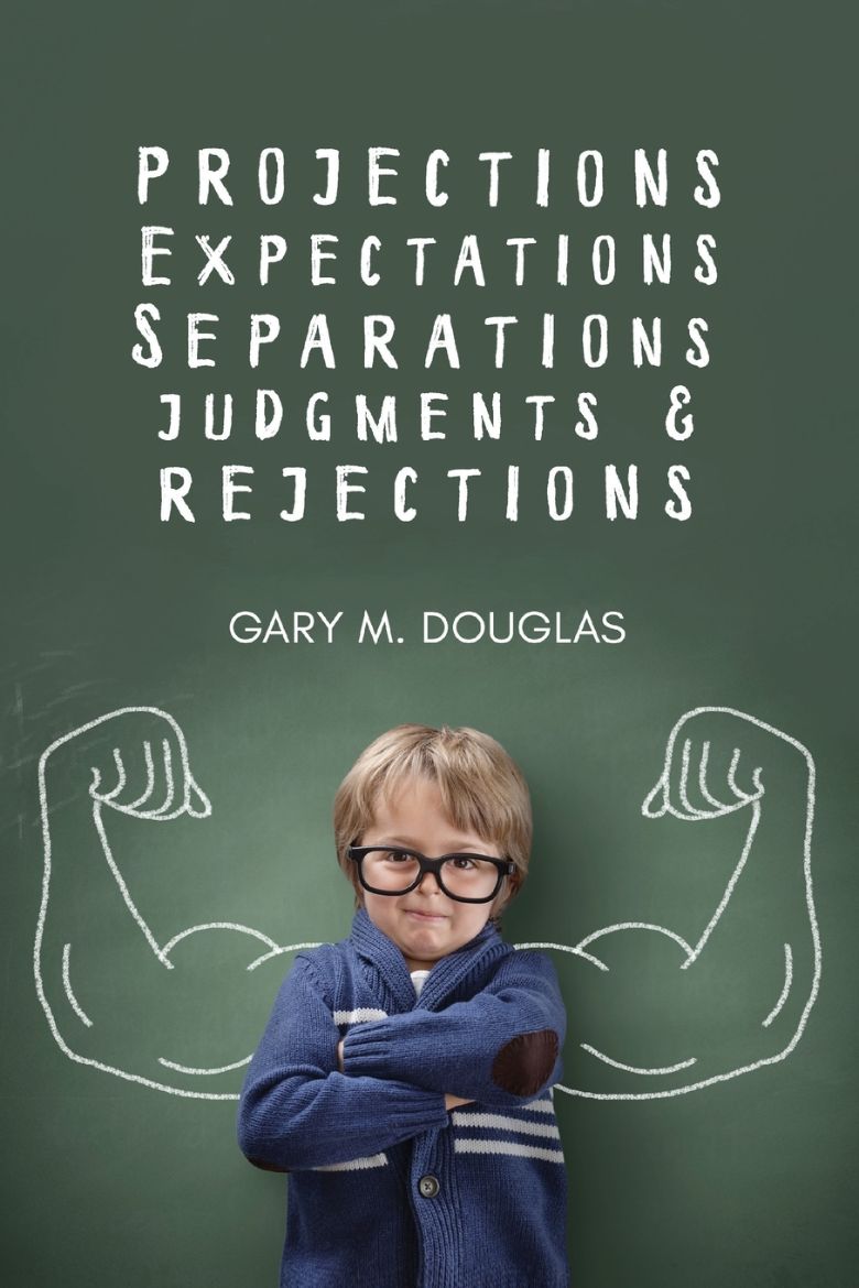 Immagine di Projections, Expectations, Separations, Judgments & Rejections