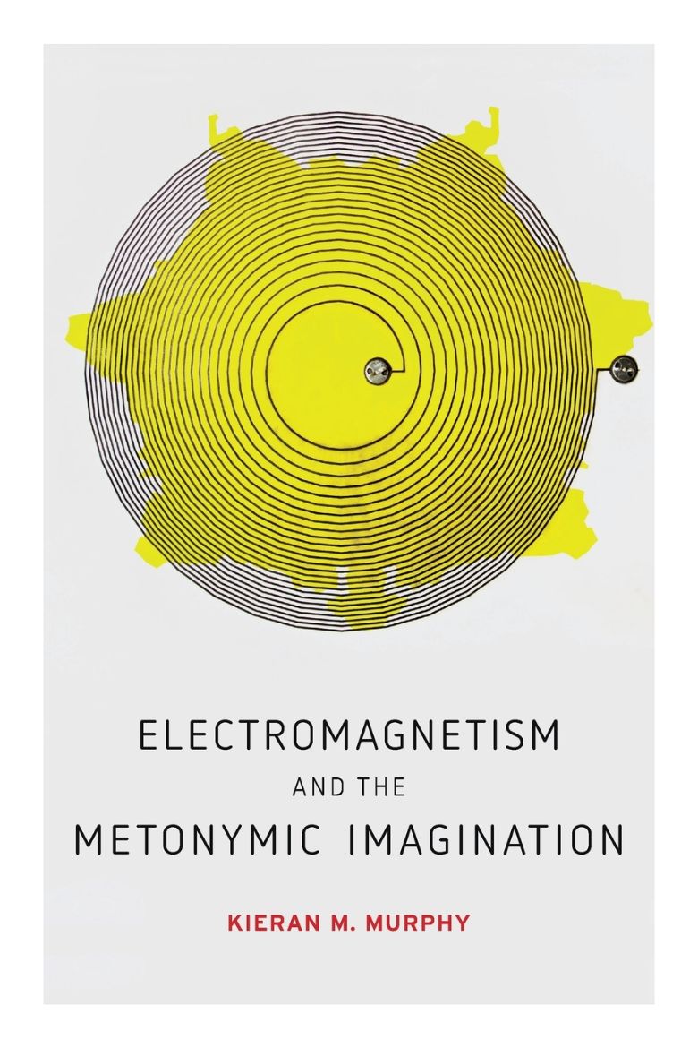 Immagine di Electromagnetism and the Metonymic Imagination