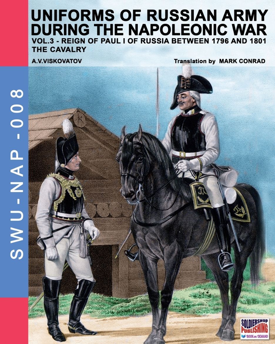 Immagine di Uniforms of Russian army during the Napoleonic war vol.3