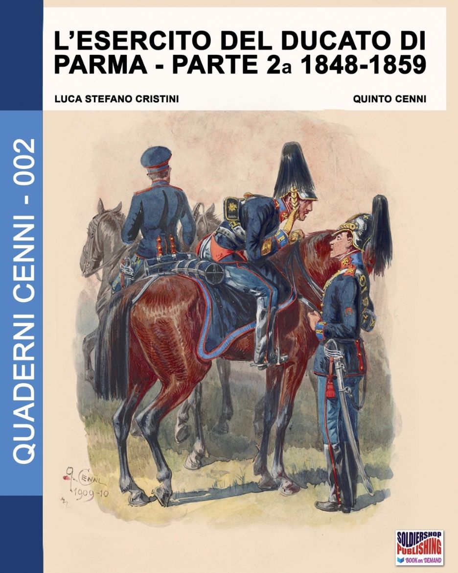 Immagine di L'esercito del Ducato di Parma parte seconda 1848-1859