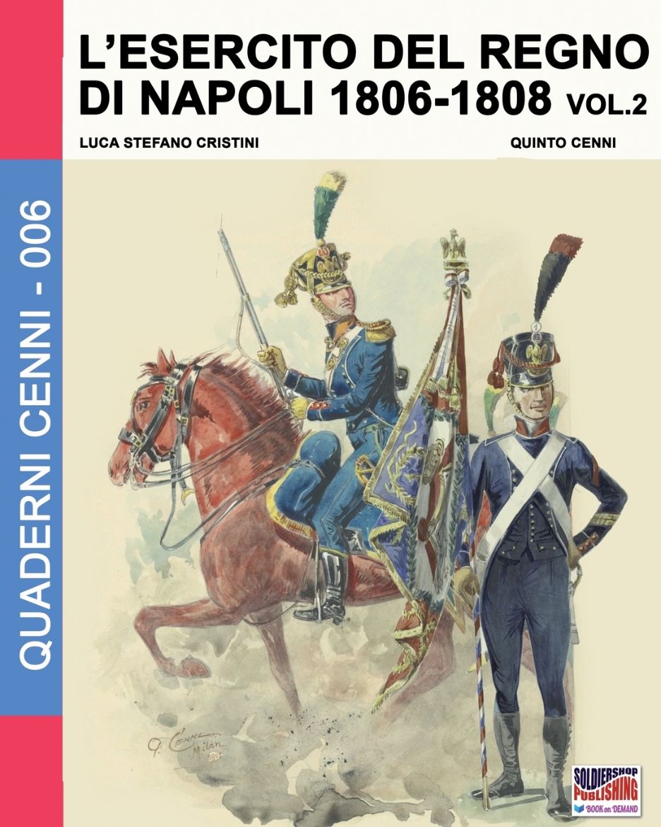 Immagine di L'esercito del Regno di Napoli 1806-1808 Vol. 2