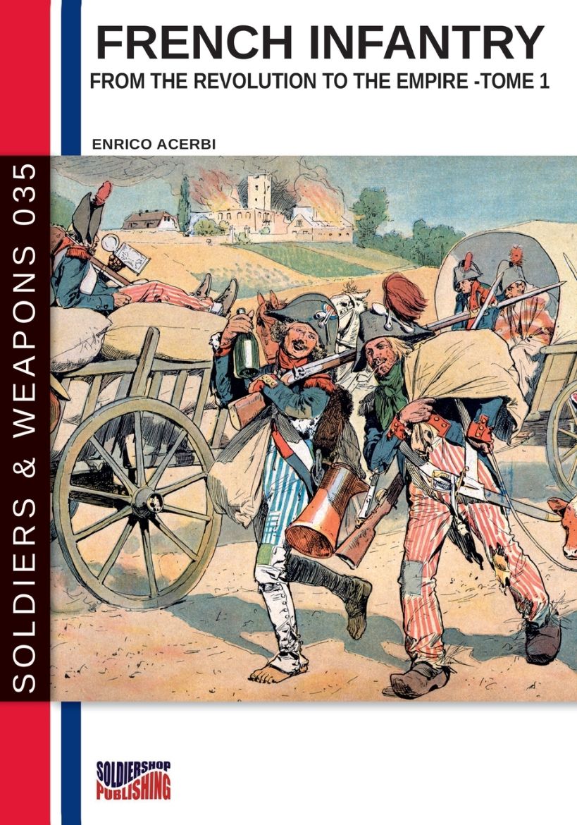 Immagine di French infantry from the Revolution to the Empire - Tome 1