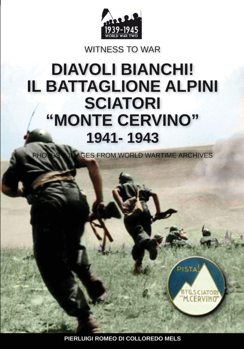 Immagine di Diavoli bianchi! Il battaglione Alpini Sciatori "Monte Cervino" 1941-1943