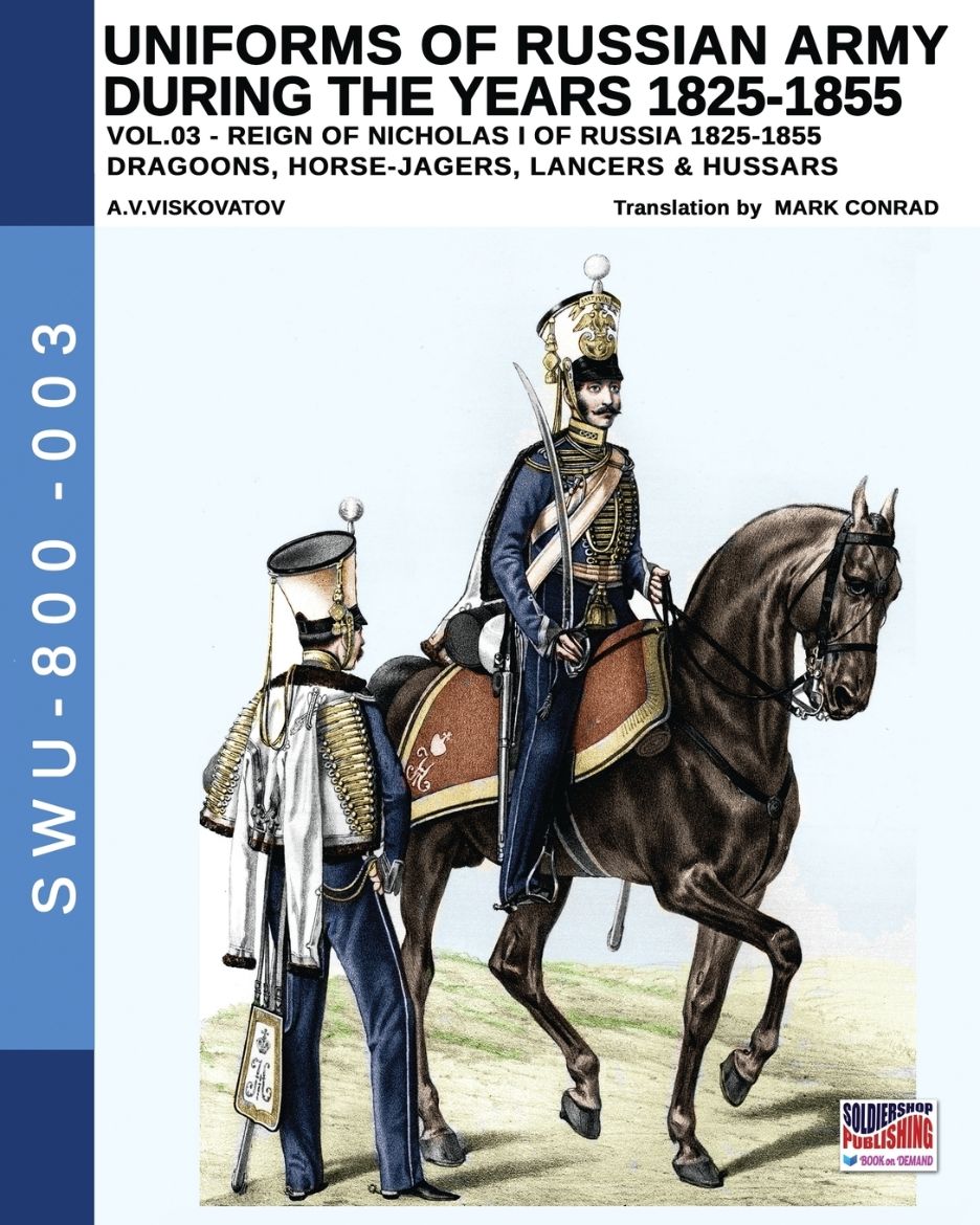 Immagine di Uniforms of Russian Army during the years 1825-1855. Vol. 3