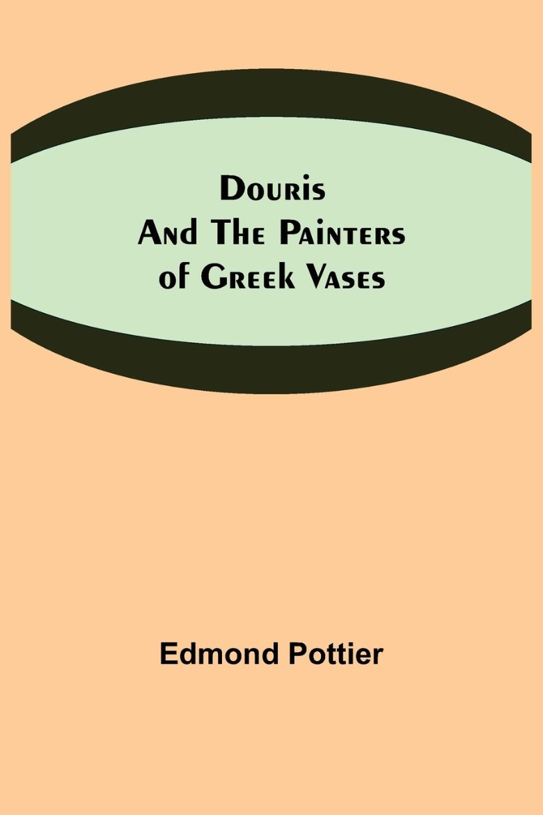 Immagine di Douris and the Painters of Greek Vases