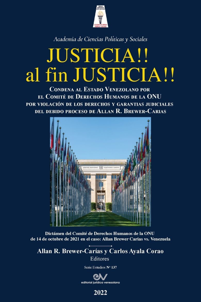 Immagine di JUSTICIA!! AL FIN, JUSTICIA!! Condena al Estado Venezolano por el Comité de Derechos Humanos de la Organización de las Naciones Unidas por violación de las garantías judiciales del debido proceso, del derecho a ser juzgado por jueces independientes, del d