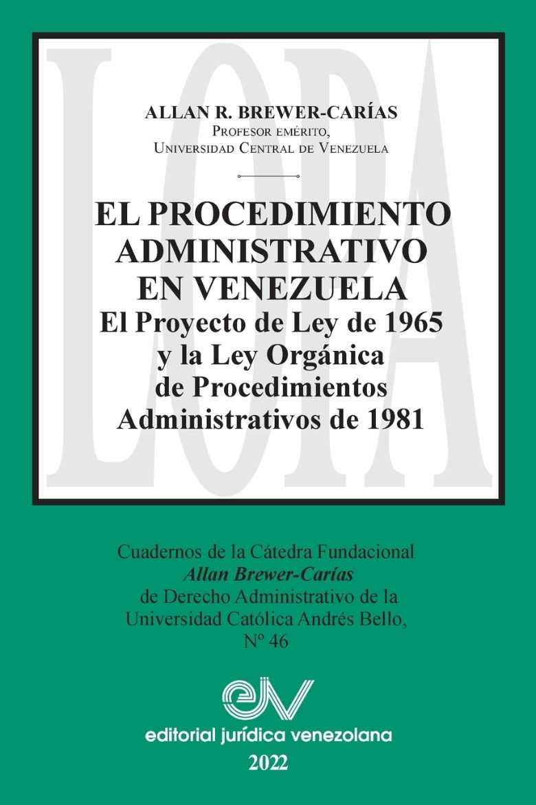Immagine di EL PROCEDIMIENTO ADMINISTRATIVO EN VENEZUELA. El Proyecto de Ley de 1965 y la Ley Orgánica de Procedimientos Administrativos de 1981