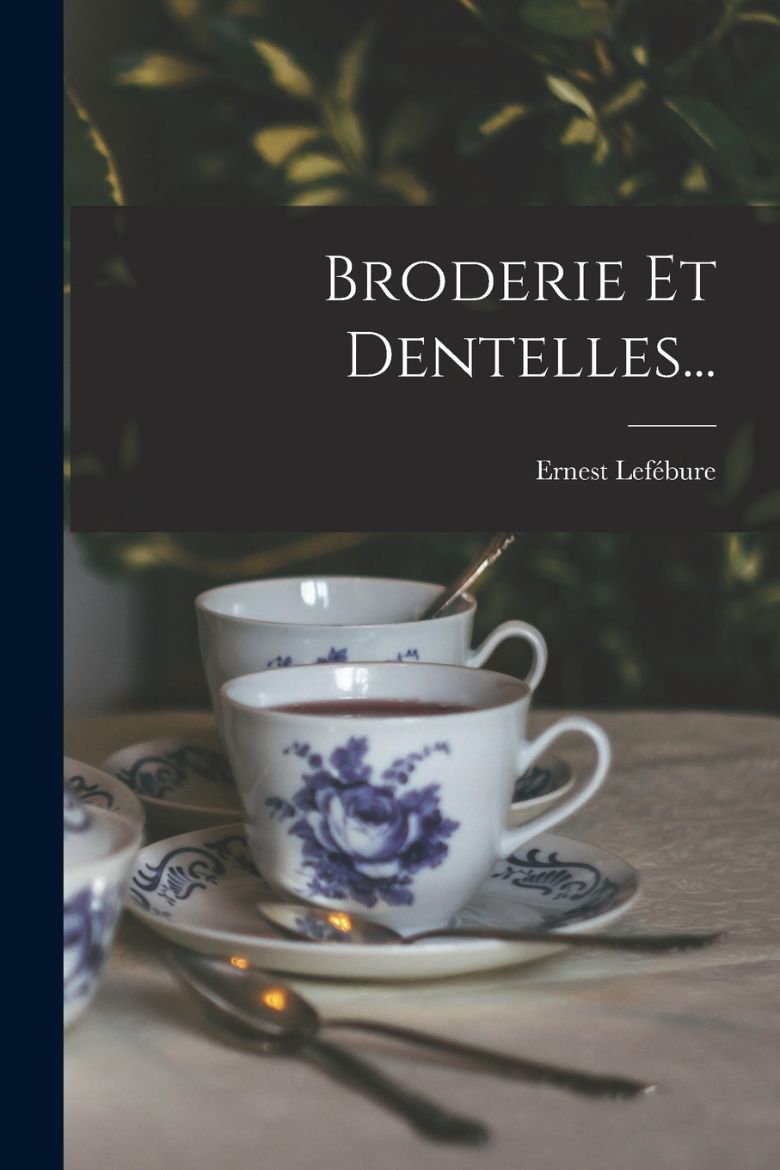 Immagine di Broderie Et Dentelles...