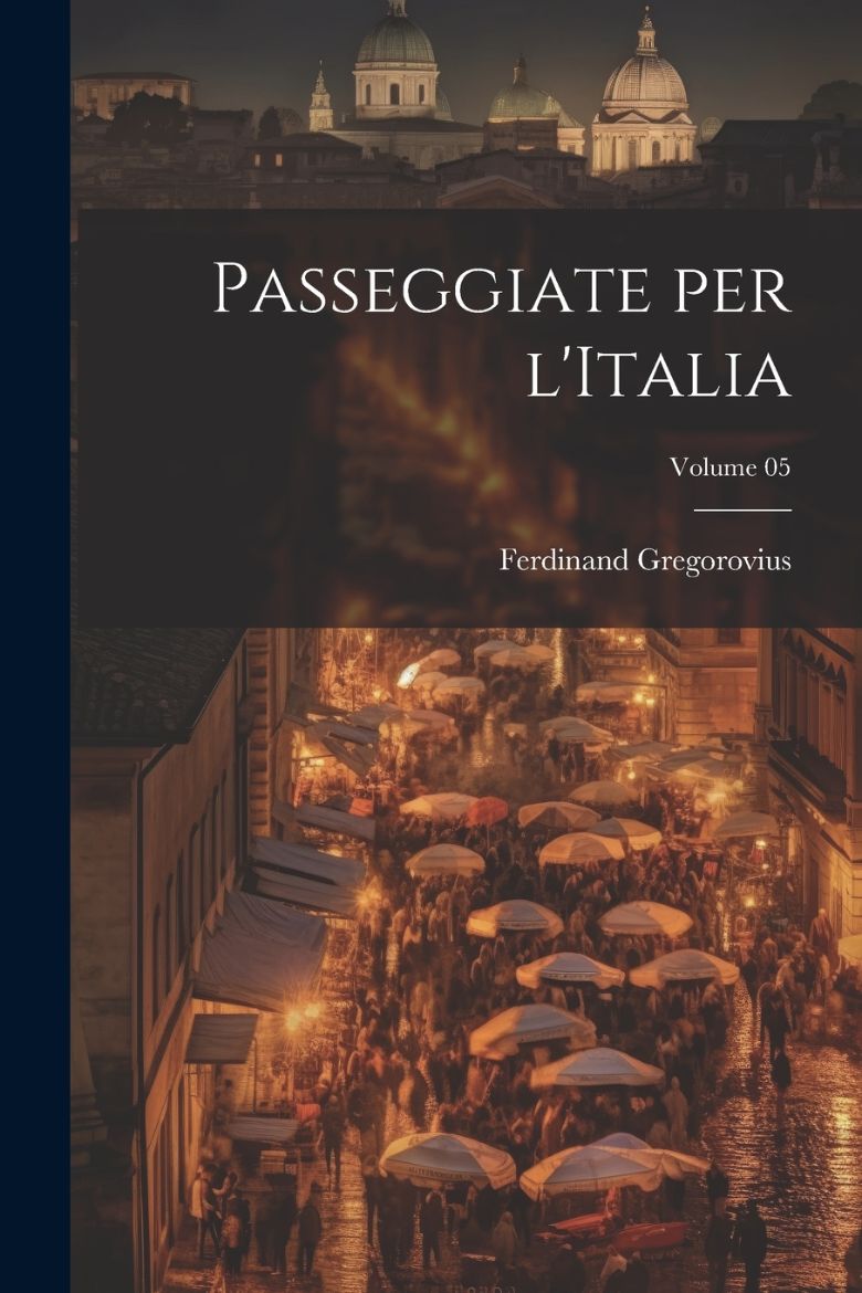 Immagine di Passeggiate per l'Italia; Volume 05