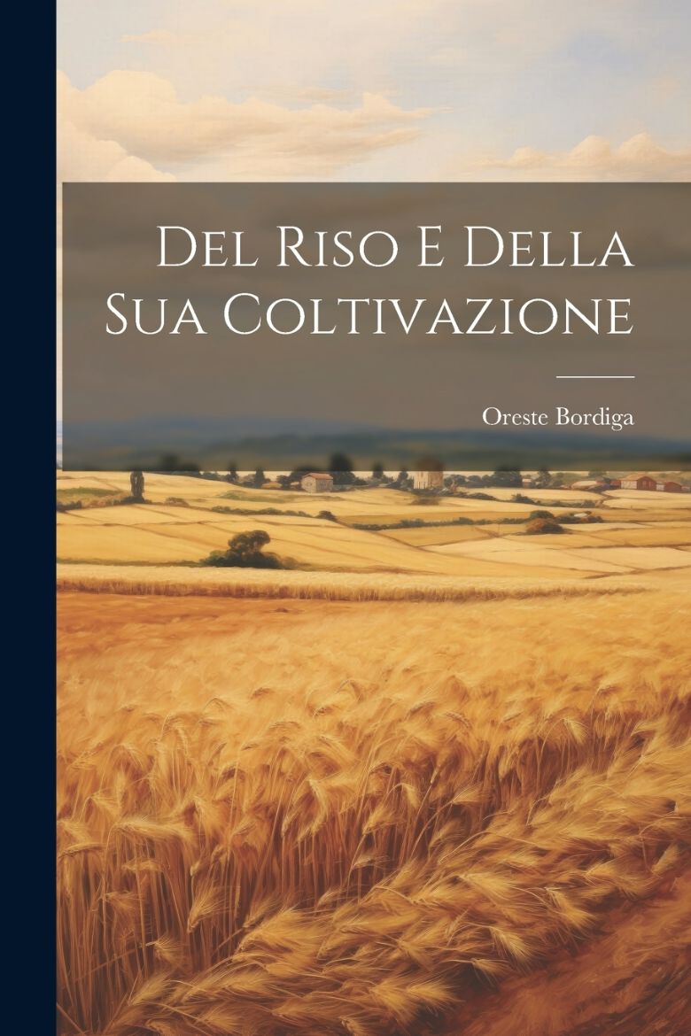 Immagine di Del Riso E Della Sua Coltivazione