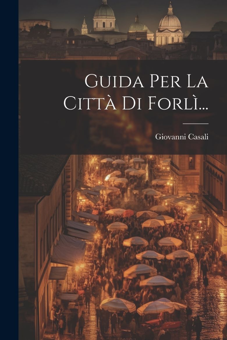 Immagine di Guida Per La Città Di Forlì...