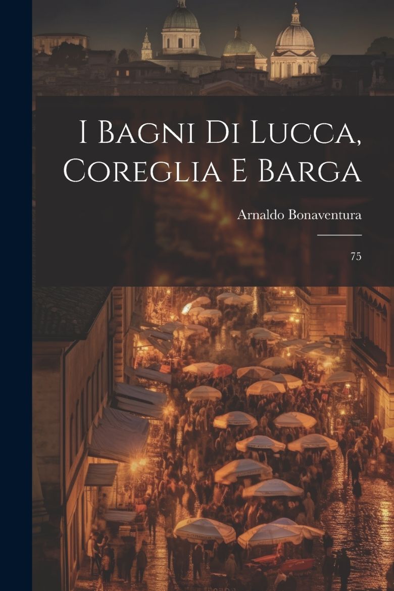 Immagine di I bagni di Lucca, Coreglia e Barga