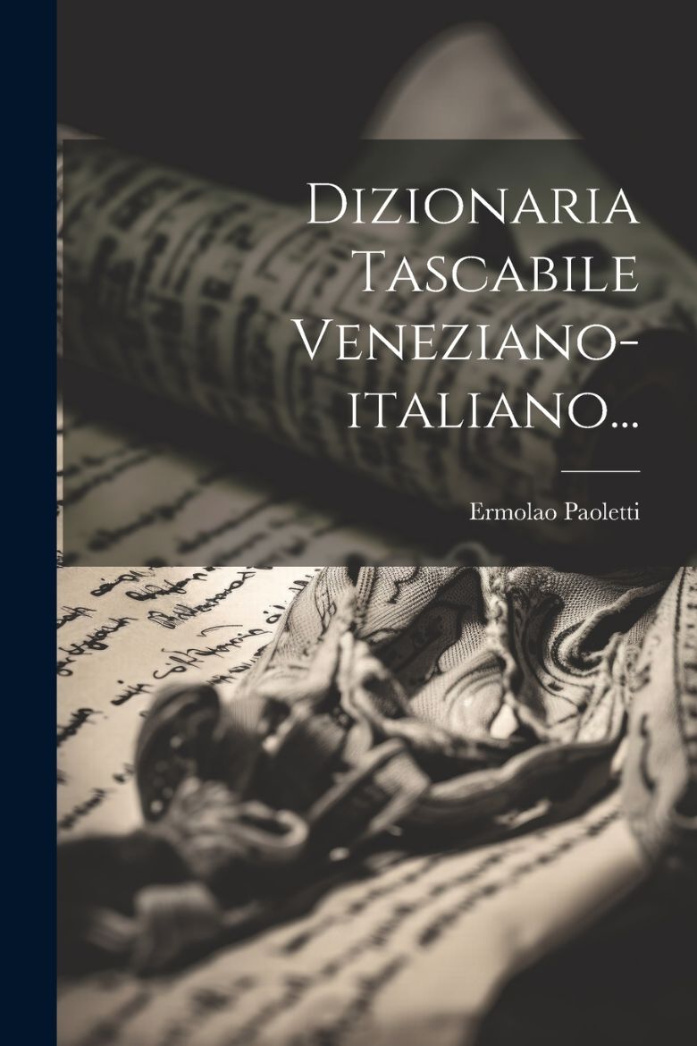 Immagine di Dizionaria Tascabile Veneziano-italiano...