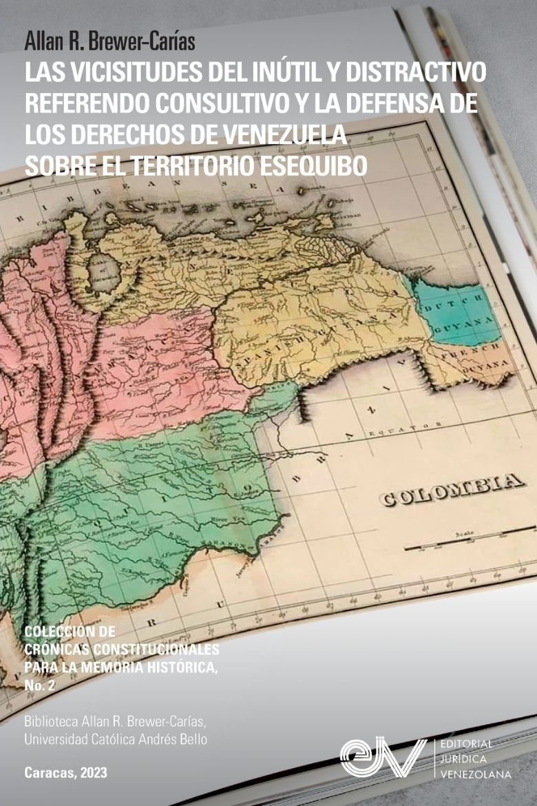 Immagine di LAS VICISITUDES DEL INÚTIL Y DISTRACTIVO REFERENDO CONSULTIVO Y LA DEFENSA DE LOS DERECHOS DE VENEZUELA SOBRE EL TERRITORIO ESEQUIBO
