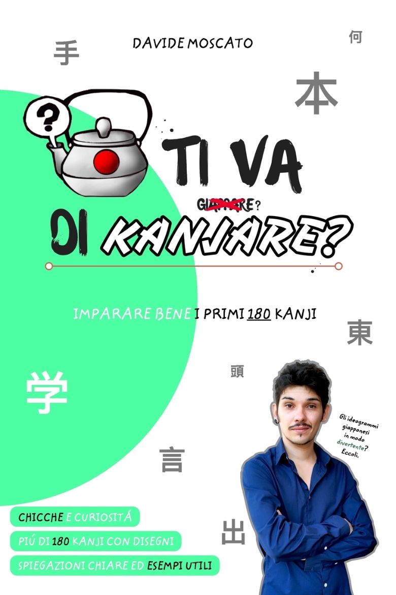 Immagine di TI VA DI KANJARE? - i primi 180 ideogrammi giapponesi spiegati in modo innovativo