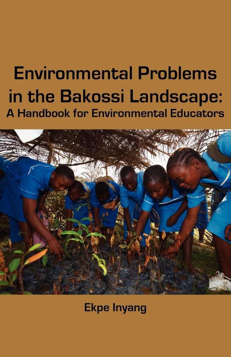 Immagine di Environmental Problems in the Bakossi Landscape. A Handbook for Environmental Educators