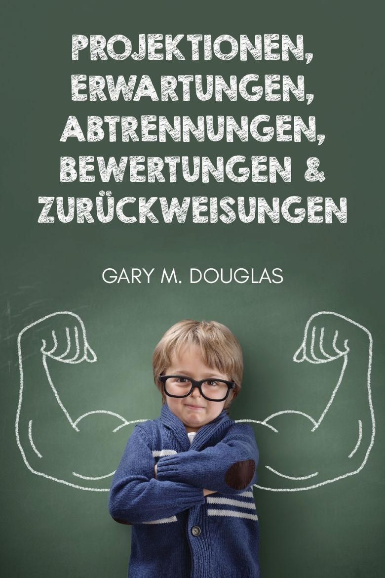Immagine di Projektionen, Erwartungen, Abtrennungen, Bewertungen & Zurückweisungen (German)