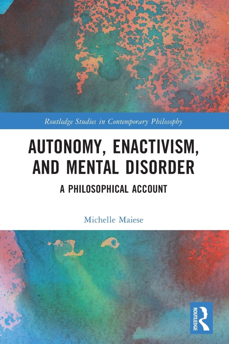 Immagine di Autonomy, Enactivism, and Mental Disorder