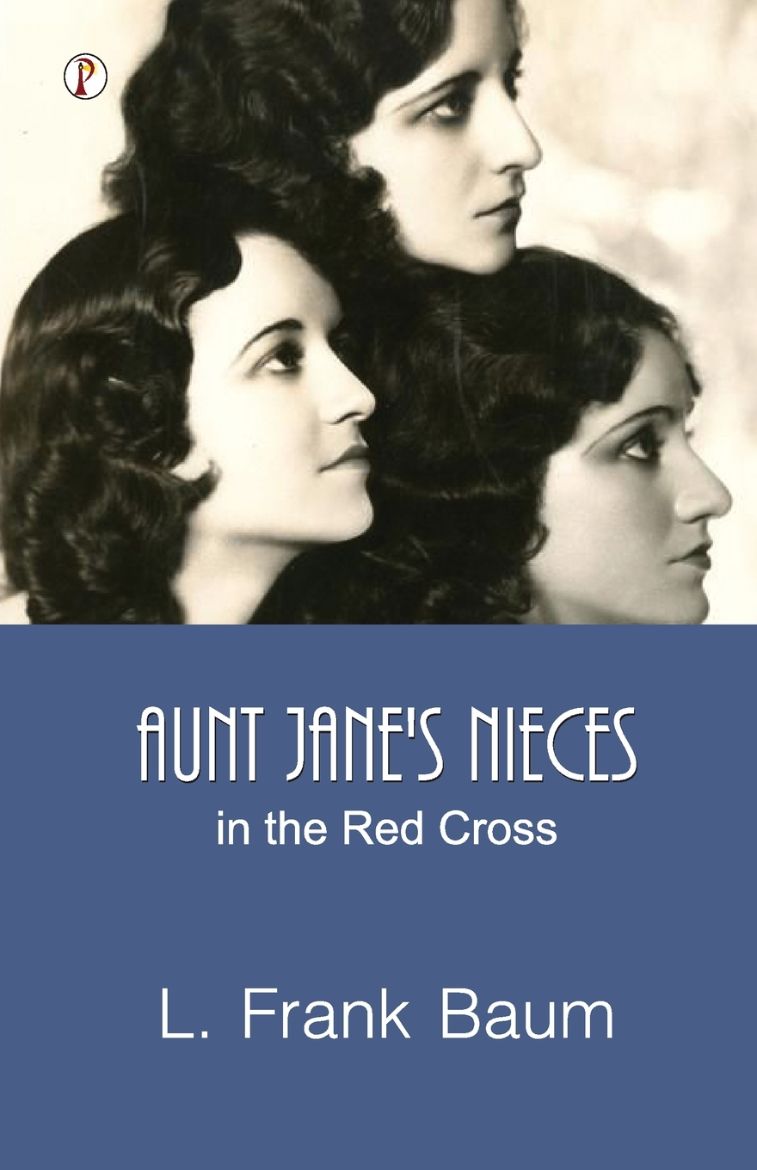 Immagine di Aunt Jane's Nieces in the Red Cross