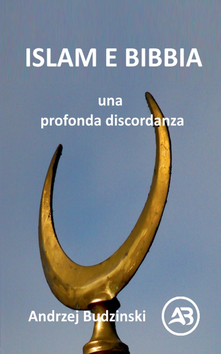 Immagine di ISLAM E BIBBIA una  profonda discordanza