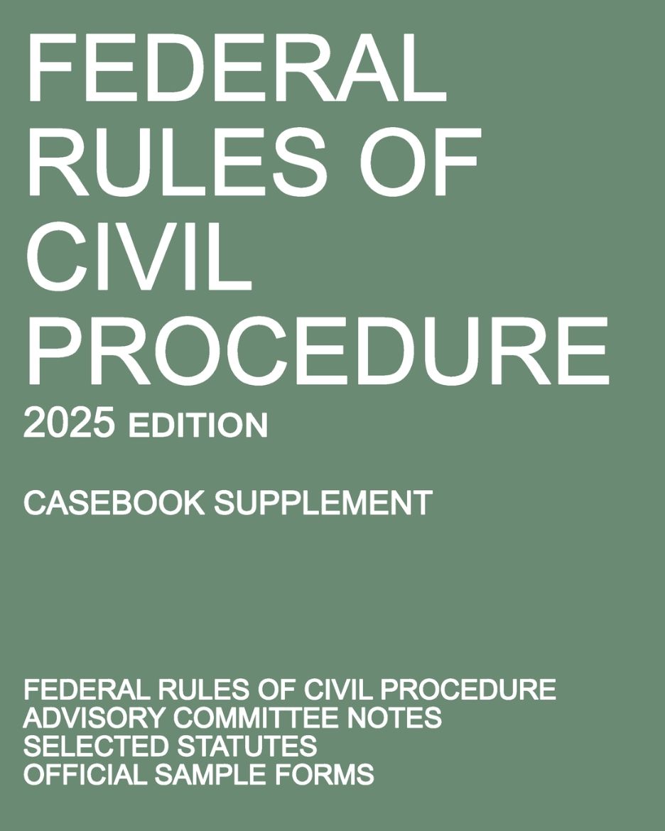 Immagine di Federal Rules of Civil Procedure; 2025 Edition (Casebook Supplement)