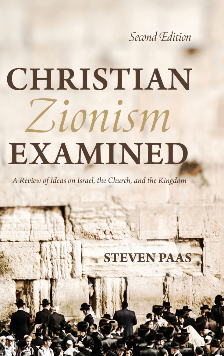 Immagine di Christian Zionism Examined, Second Edition