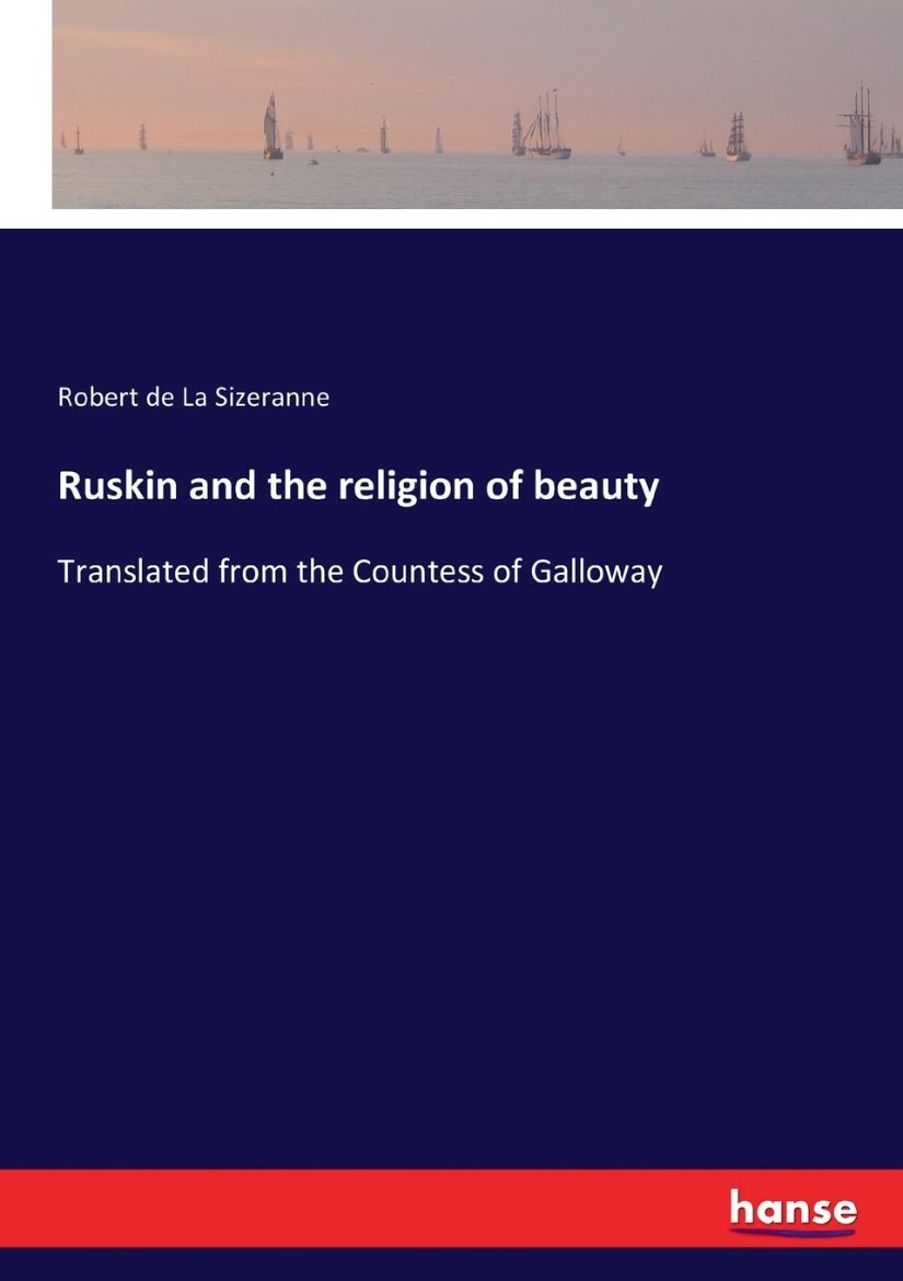 Immagine di Ruskin and the religion of beauty