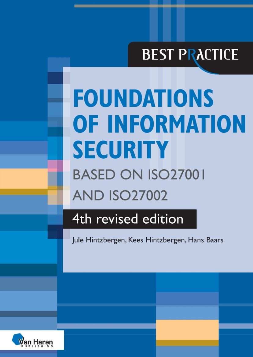 Immagine di Foundations of Information Security based on ISO27001 and ISO27002 - 4th revised edition