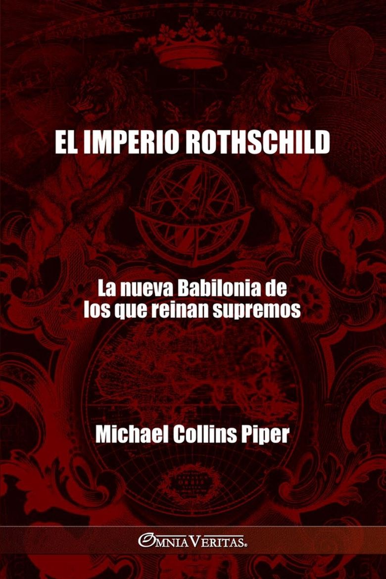 Immagine di El imperio Rothschild - La nueva Babilonia de los que reinan supremos