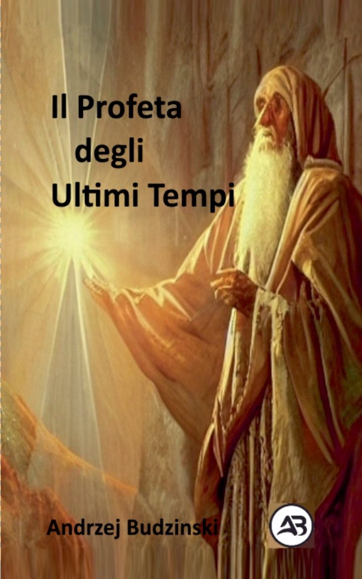 Immagine di Il Profeta degli Ultimi Tempi