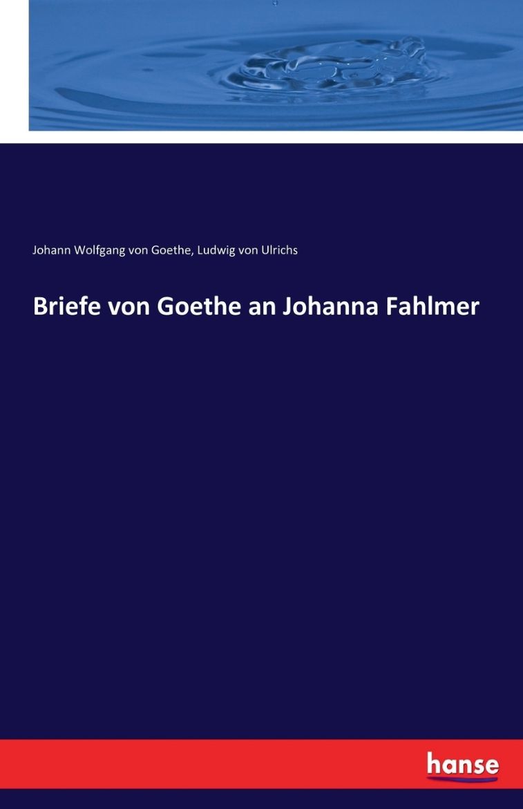 Immagine di Briefe von Goethe an Johanna Fahlmer
