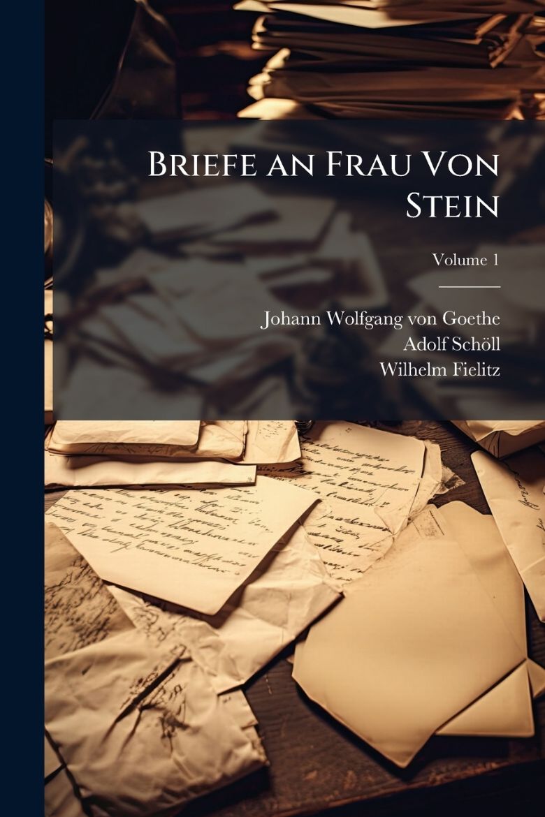 Immagine di Briefe an Frau Von Stein; Volume 1
