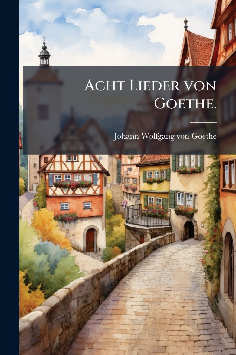 Immagine di Acht Lieder von Goethe.