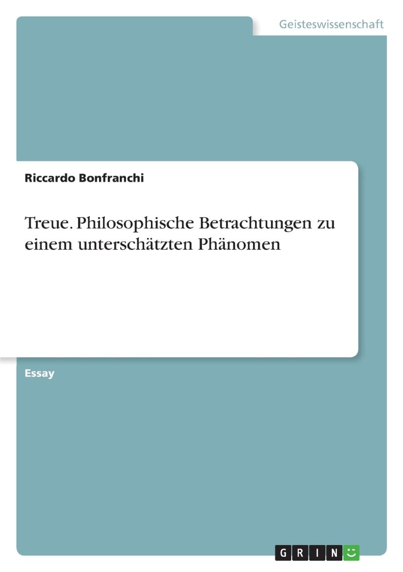 Immagine di Treue. Philosophische Betrachtungen zu einem unterschätzten Phänomen