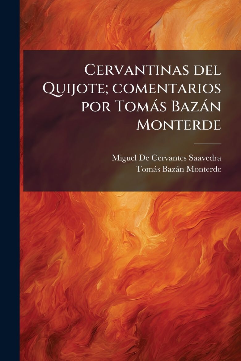 Immagine di Cervantinas del Quijote; comentarios por Tomás Bazán Monterde