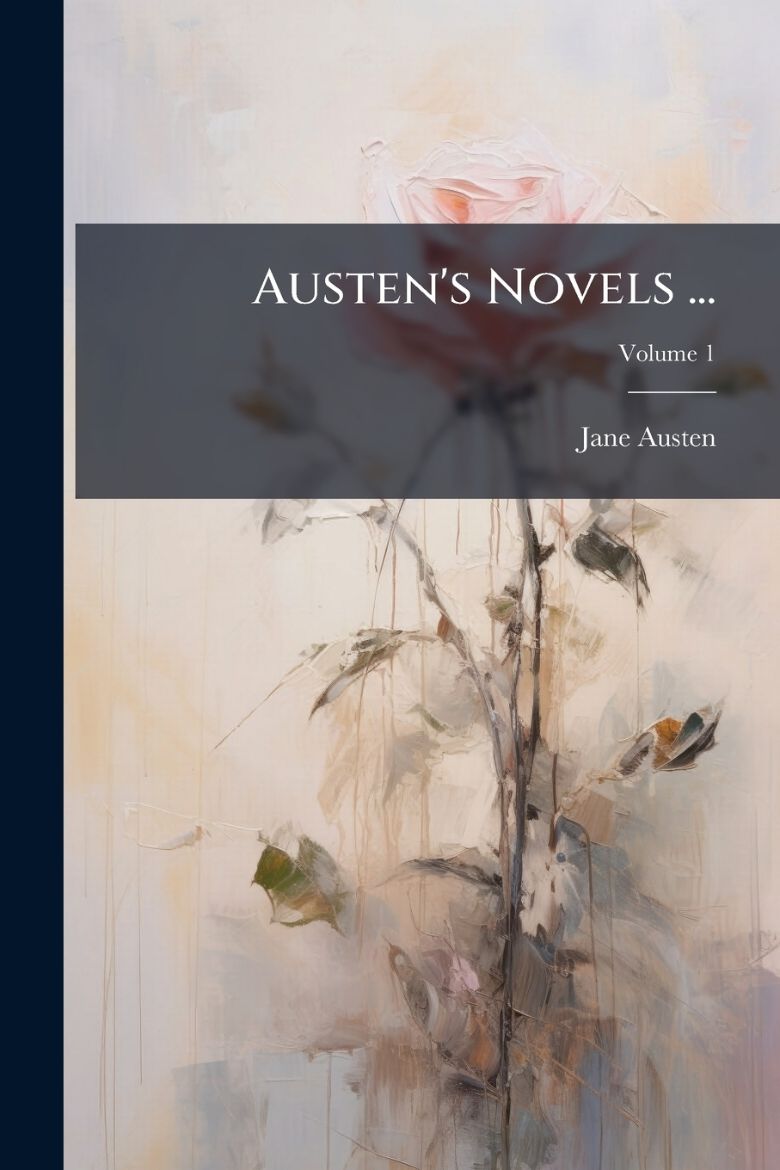 Immagine di Austen's Novels ...; Volume 1