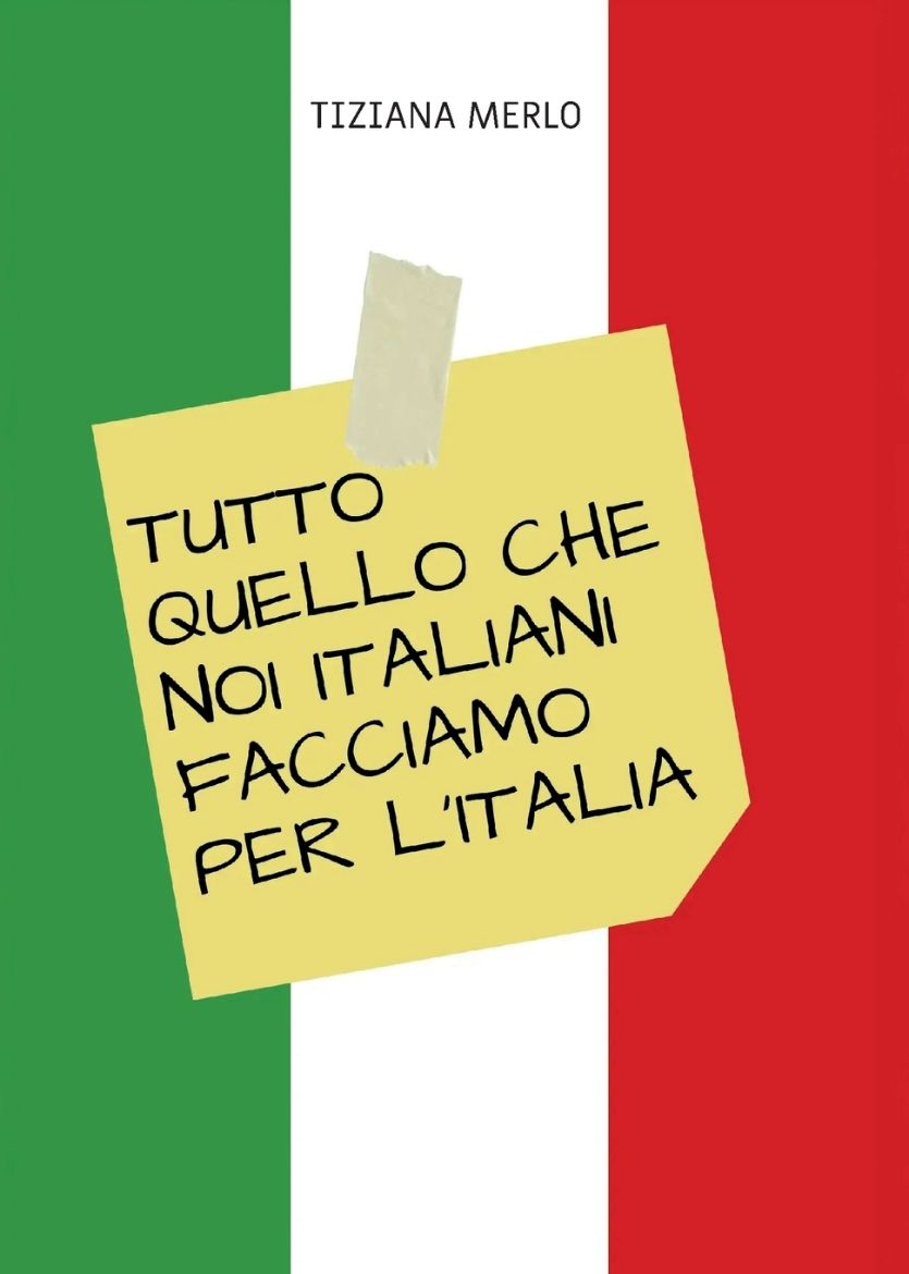 Immagine di Tutto quello CHE NOI ITALIANI FACCIAMO PER L'ITALIA