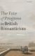 Immagine di Fate of Progress in British Romanticism