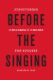 Immagine di Before the Singing